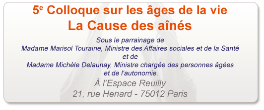 5e Colloque sur les âges de la vie - La Cause des aînés